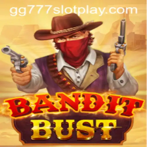 BanditBust: A Thrilling New Game in the gg777 Slot App Experience