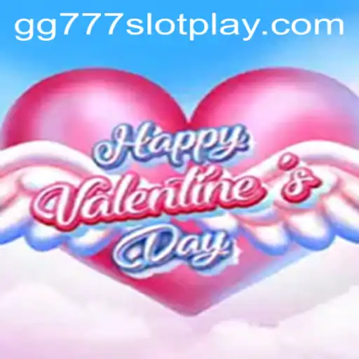Exploring the Enchanting World of HappyValentinesDay and gg777 Slot App