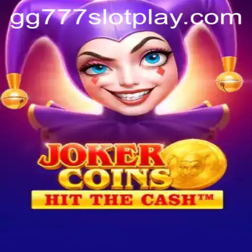Exploring the Exciting World of JokerCoins and the GG777 Slot App