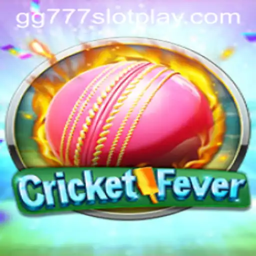 CricketFever and the Digital Excitement of gg777 Slot App