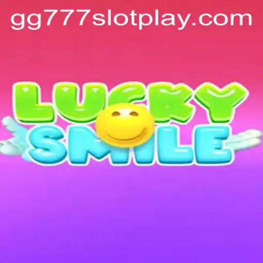 Explore the Excitement of LuckySmile and GG777 Slot App